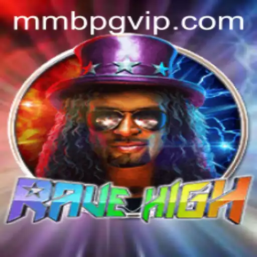 Explore the Electrifying World of RaveHigh: A New Gaming Phenomenon